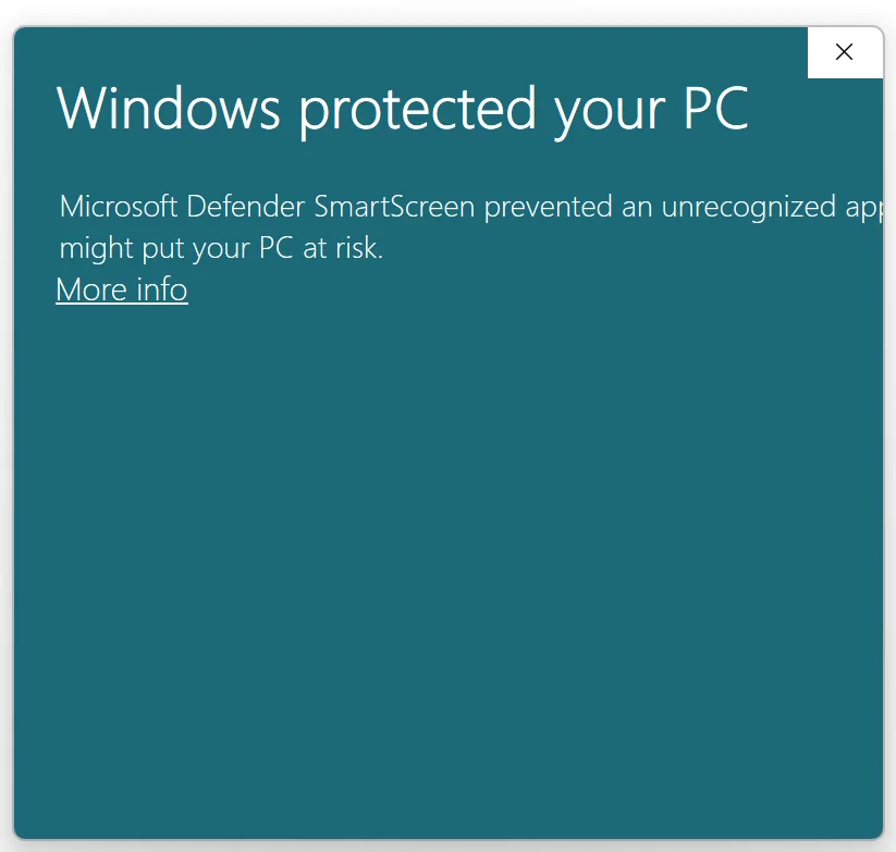 Windows protected your PC dialog with More info visible.